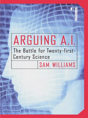 cover image of Arguing A. I.